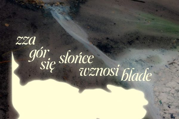 Wystawa "zza Gór się Słońce Wznosi Blade" w Zachęcie Zacheta  wystawa w zachęcie